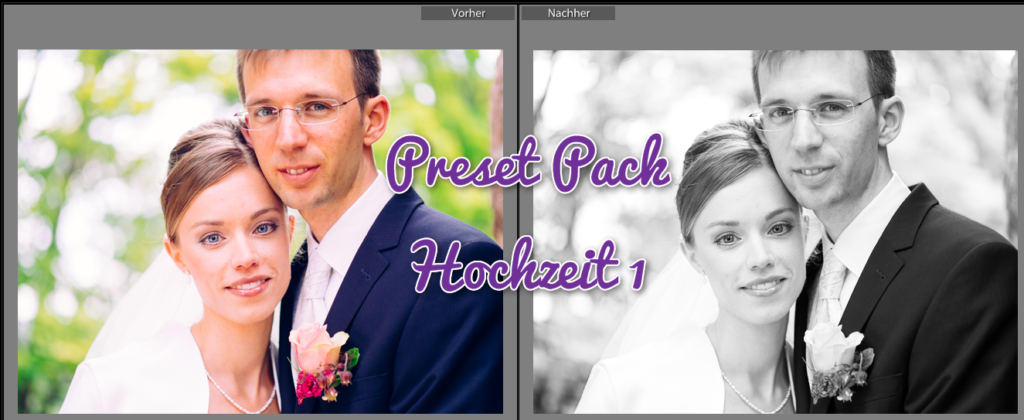 Vier Lightroom Presets für Hochzeitsfotografie